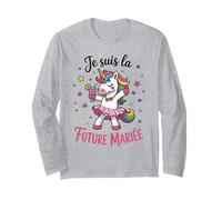 Je suis La Future Mariée Mariage Femme Licorne Manche Longue