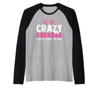 Je suis la Grand-mère Folle, Tout Le Monde Vous a mis en Garde Contre Les drôles de grammes Manche Raglan