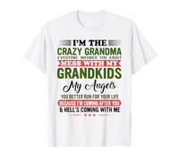 Je suis la grand-mère folle, tout le monde vous a mis en garde contre un dicton amusant T-Shirt