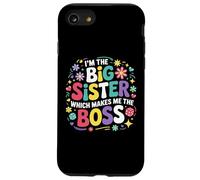 Je suis la Grande sœur, ce Qui Fait de Moi la patronne, fière de ma Grande sœur Coque pour iPhone SE (2020) / 7/8