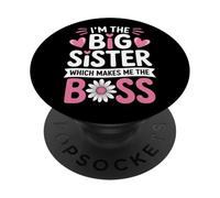 Je suis la Grande sœur, ce Qui Fait de Moi la patronne, fière de ma Grande sœur PopSockets PopGrip Adhésif
