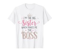 Je suis la Grande sœur, ce Qui Fait de Moi la patronne, fière de ma Grande sœur T-Shirt