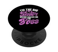 Je suis la Grande sœur, ce Qui Fait de Moi Le frère de la sœur Boss PopSockets PopGrip Adhésif