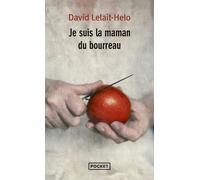 Je suis la maman du bourreau - David Lelait-Helo - Pocket - Poche - Roman