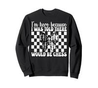 Je suis là, on m'a Dit qu'il y aurait Une joueuse d'échecs, Master Girl Sweatshirt