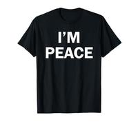 Je suis la paix, un couple drôle, je viens en paix T-Shirt