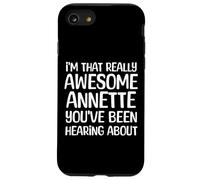 Je suis la Personne Vraiment géniale Dont Annette a Entendu Parler Coque pour iPhone SE (2020) / 7/8