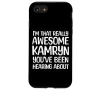 Je suis la Personne Vraiment géniale Dont Kamryn a Entendu Parler Coque pour iPhone SE (2020) / 7/8