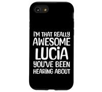 Je suis la Personne Vraiment géniale Dont Lucia a Entendu Parler Coque pour iPhone SE (2020) / 7/8
