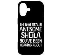 Je suis la Personne Vraiment géniale Dont Sheila a Entendu Parler Coque pour iPhone 17