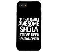Je suis la Personne Vraiment géniale Dont Sheila a Entendu Parler Coque pour iPhone SE (2020) / 7/8