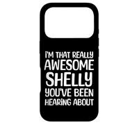 Je suis la Personne Vraiment géniale Dont Shelly a Entendu Parler Coque pour iPhone 17 Pro