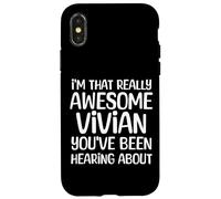 Je suis la Personne Vraiment géniale Dont Vivian a Entendu Parler Coque pour iPhone X/XS