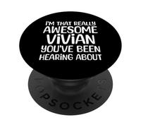 Je suis la Personne Vraiment géniale Dont Vivian a Entendu Parler PopSockets PopGrip Adhésif