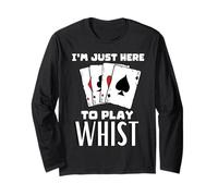 Je suis là pour Jouer au Whist Manche Longue