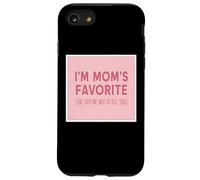 Je suis la préférée de Maman, Elle m'a Dit de ne Pas Te dire Que ma Fille est Mignonne Coque pour iPhone SE (2020) / 7/8