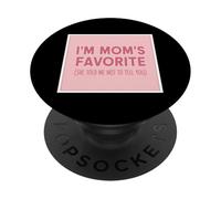 Je suis la préférée de Maman, Elle m'a Dit de ne Pas Te dire Que ma Fille est Mignonne PopSockets PopGrip Adhésif