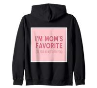 Je suis la préférée de Maman, Elle m'a Dit de ne Pas Te dire Que ma Fille est Mignonne Sweat à Capuche
