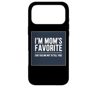 Je suis la préférée de Maman, Elle m'a Dit de ne Pas Te Le dire à Ton Fils et à ta Fille Coque pour iPhone 17 Pro Max