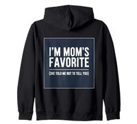Je suis la préférée de Maman, Elle m'a Dit de ne Pas Te Le dire à Ton Fils et à ta Fille Sweat à Capuche