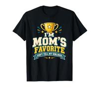 Je suis la préférée de Maman, ne Le dis Pas à Mes frères et sœurs T-Shirt