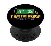 Je suis La Preuve Les Nombres Ne Mentent Pas PopSockets PopGrip Adhésif