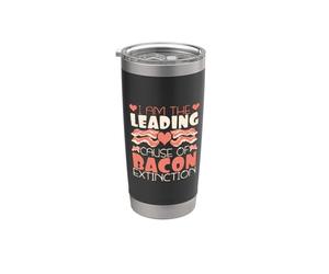Je suis la principale cause de l'extinction du bacon Gobelet isotherme en acier inoxydable double paroi