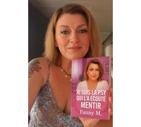 Je suis la psy qui l'a écouté mentir