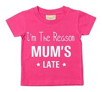 Je suis la raison de maman Late T-shirt bébé tout-petit enfants Disponible en tailles 0-6 mois pour 14-15 ans diverses Couleurs Disponibles rose rose 7-8 Years