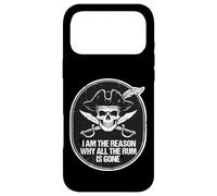 Je suis la Raison pour laquelle Tout Le Rhum est devenu Pirate Coque pour iPhone 17 Pro Max