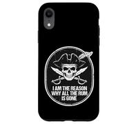 Je suis la Raison pour laquelle Tout Le Rhum est devenu Pirate Coque pour iPhone XR