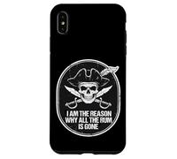 Je suis la Raison pour laquelle Tout Le Rhum est devenu Pirate Coque pour iPhone XS Max