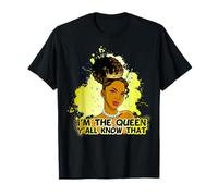 Je suis la Reine, tu connaîtras Cette Reine Noire, mélanine, sœur T-Shirt