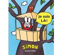 Je suis là ! Stephanie Blake (Auteur)