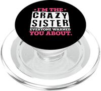 Je suis la sœur Folle, Tout Le Monde Vous a prévenu à Propos de Sister Love PopSockets PopGrip pour MagSafe