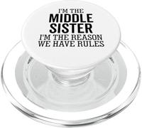 Je suis la sœur intermédiaire, Je suis la Raison pour laquelle Nous Avons des règles PopSockets PopGrip pour MagSafe