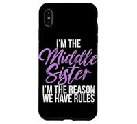 Je suis la sœur intermédiaire, Je suis la Raison pour laquelle Nous Avons des règles, sœur Coque pour iPhone XS Max