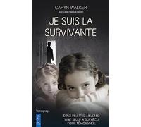 Je suis la survivante