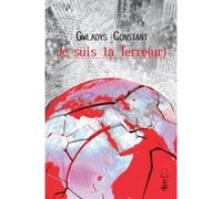 Je suis la terre Gwladys Constant (Auteur)