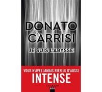 Je suis l'Abysse – Éditions Calmann-Lévy