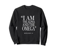 Je suis l'Alpha et l'Oméga Révélation 1:8 Sweatshirt
