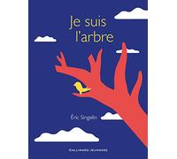JE SUIS L'ARBRE