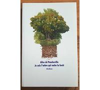 Je suis l'arbre qui cache la forêt