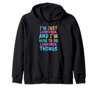 Je suis Lashonda, Ici pour Faire des Choses Amusantes à Lashonda. Prénom Sweat à Capuche