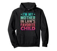 Je suis Le Beau-Fils préféré de ma Belle-mère Sweat à Capuche