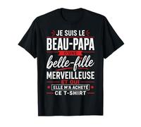 Je suis Le Beau-Papa d'une Belle-Fille Beau Père T-Shirt