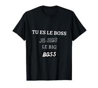 Je suis le Big Boss Cadeau homme Papa parfait Anniversaire T-Shirt