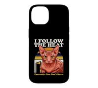 Je suis Le Chat Heat Sphynx, actuellement, Vous ne bougez Pas Coque pour iPhone 14
