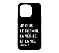 Je suis Le Chemin Bible Verset Jean 14.6 Cadeau Chrétien Coque pour iPhone 15 Pro