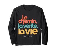 Je suis Le Chemin, [...] Jean 14.6 | Verset, Bible, Chrétien Manche Longue